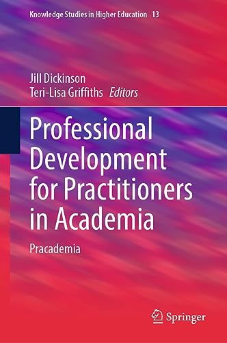 Stock image for Professional Development for Practitioners in Academia : Pracademia for sale by GreatBookPrices