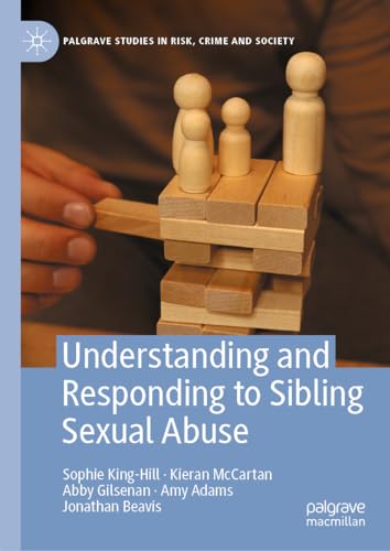 Stock image for Understanding and Responding to Sibling Sexual Abuse for sale by Blackwell's