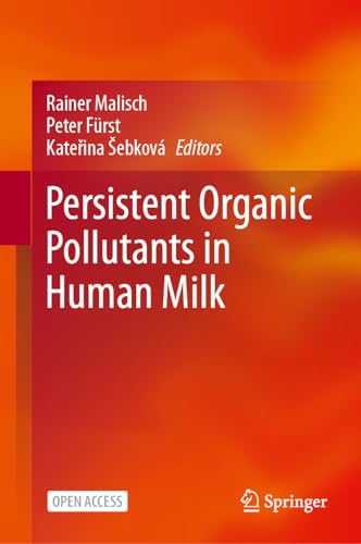 Stock image for Persistent Organic Pollutants in Human Milk for sale by Blackwell's