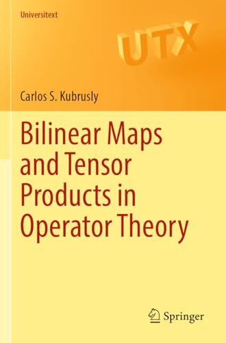 Stock image for Bilinear Maps and Tensor Products in Operator Theory for sale by BuchWeltWeit Ludwig Meier e.K.