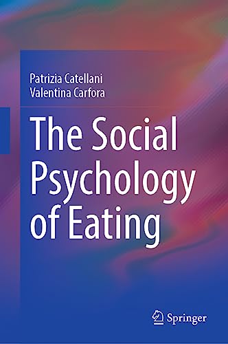 9783031350696: The Social Psychology of Eating