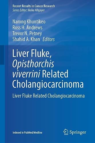 Stock image for Liver Fluke, Opisthorchis viverrini Related Cholangiocarcinoma (Hardcover) for sale by Grand Eagle Retail