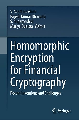 Beispielbild fr Homomorphic Encryption for Financial Cryptography : Recent Inventions and Challenges zum Verkauf von Buchpark