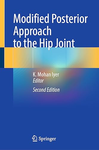 Stock image for Modified Posterior Approach to the Hip Joint (Hardcover) for sale by Grand Eagle Retail