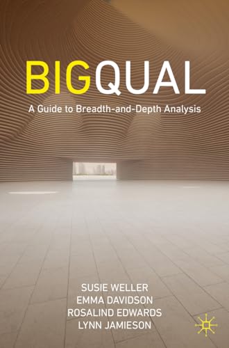 Beispielbild fr Big Qual: A Guide to Breadth-and-Depth Analysis zum Verkauf von Monster Bookshop