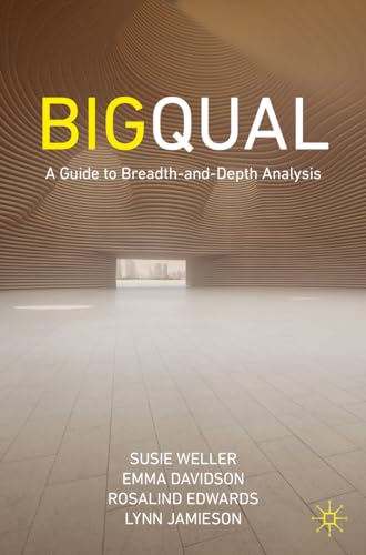 9783031363238: Big Qual: A Guide to Breadth-and-Depth Analysis
