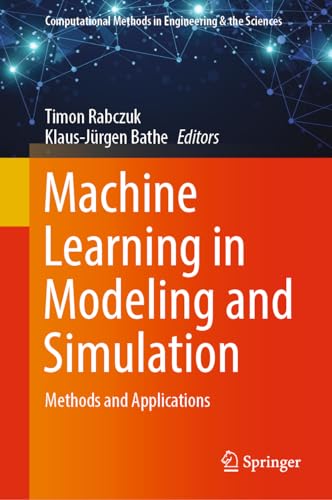 Stock image for Machine Learning in Modeling and Simulation: Methods and Applications for sale by Books Puddle