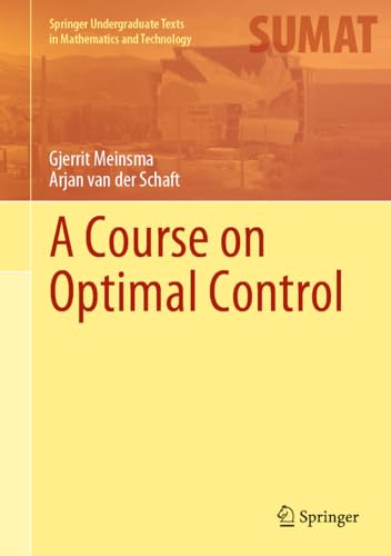 9783031366543: A Course on Optimal Control