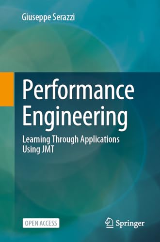 9783031367625: Performance Engineering: Learning Through Applications Using JMT