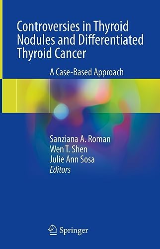 Stock image for Controversies in Thyroid Nodules and Differentiated Thyroid Cancer: A Case-Based Approach for sale by Open Books