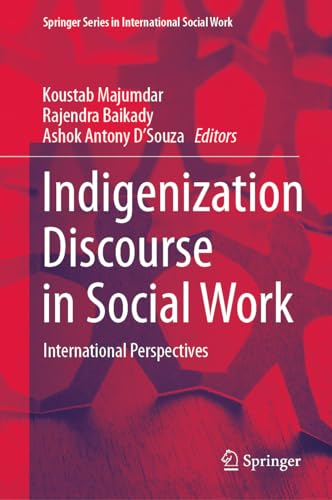Stock image for Indigenization Discourse in Social Work : International Perspectives for sale by GreatBookPrices