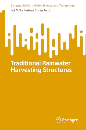 9783031380303: Traditional Rainwater Harvesting Structures (SpringerBriefs in Water Science and Technology)