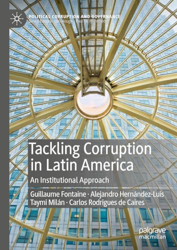 Imagen de archivo de Tackling Corruption in Latin America : An Institutional Approach a la venta por GreatBookPrices