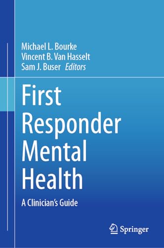 Stock image for First Responder Mental Health: A Clinician's Guide for sale by SecondSale