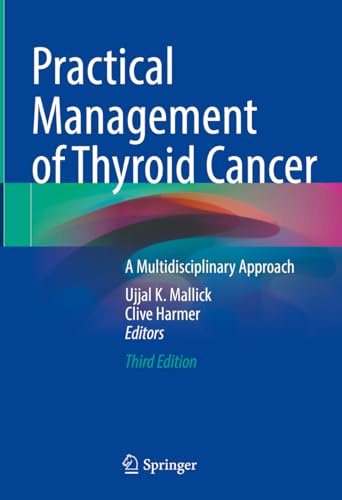 Stock image for PRACTICAL MANAGEMENT OF THYROID CANCER A MULTIDISCIPLINARY APPROACH 3ED (HB 2023) for sale by Basi6 International
