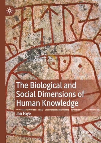 9783031391361: The Biological and Social Dimensions of Human Knowledge