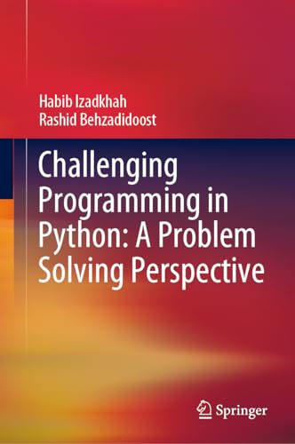 9783031399985: Challenging Programming in Python: A Problem Solving Perspective