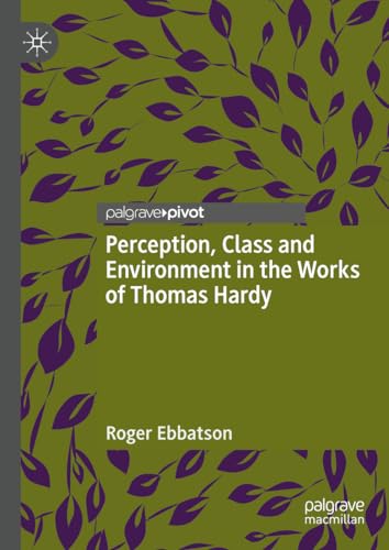 9783031401091: Perception, Class and Environment in the Works of Thomas Hardy