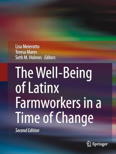 Stock image for Well-Being of Latinx Farmworkers in a Time of Change for sale by GreatBookPrices