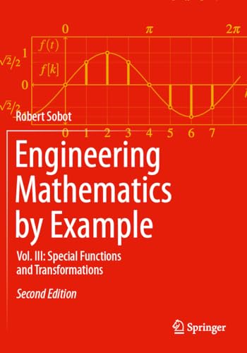 9783031412059: Engineering Mathematics by Example: Vol. III: Special Functions and Transformations