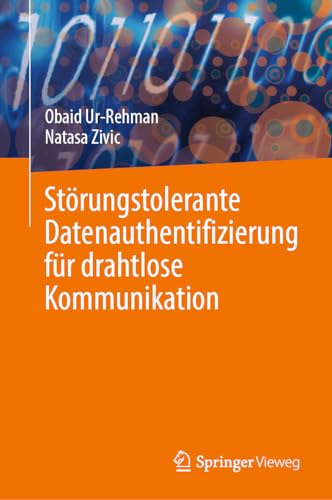 Immagine dell'editore per Noise Tolerant Data Authentication for Wireless Communication venduto da Revaluation Books