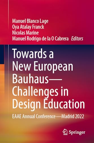 Beispielbild fr Towards a New European BauhausChallenges in Design Education (Hardcover) zum Verkauf von Grand Eagle Retail