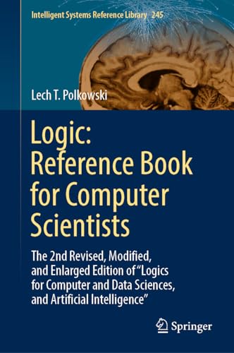 Stock image for Logic: Reference Book for Computer Scientists for sale by Books Puddle