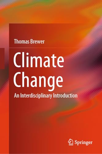 9783031429057: Climate Change: An Interdisciplinary Introduction