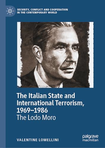 Beispielbild fr The Italian State and International Terrorism, 1969-1986 zum Verkauf von Blackwell's