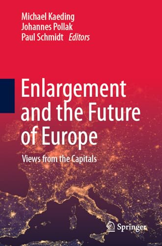 Imagen de archivo de Enlargement and the Future of Europe: Views from the Capitals a la venta por WorldofBooks