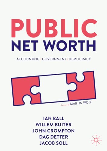 Stock image for Public Net Worth : Accounting - Government - Democracy for sale by GreatBookPrices