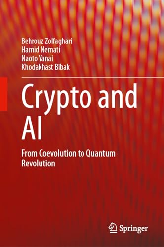 9783031448065: Crypto and AI: From Coevolution to Quantum Revolution