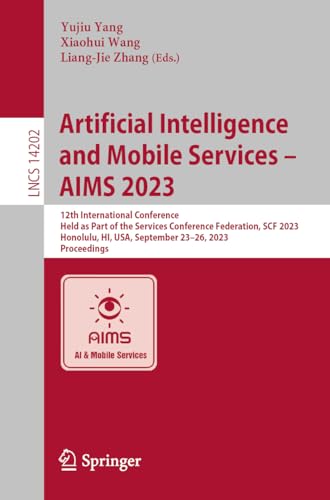 Stock image for Artificial Intelligence and Mobile Services - AIMS 2023 for sale by Blackwell's