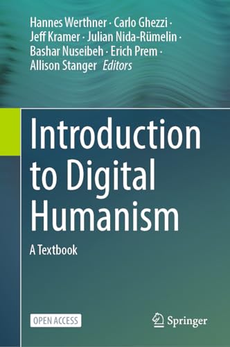 Stock image for Introduction to Digital Humanism for sale by GreatBookPrices