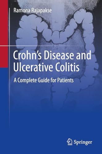 Beispielbild fr Crohn's Disease and Ulcerative Colitis : A Complete Guide for Patients zum Verkauf von GreatBookPrices