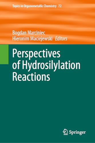 Beispielbild fr Perspectives of Hydrosilylation Reactions (Hardcover) zum Verkauf von AussieBookSeller
