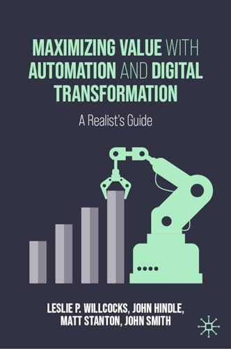 Imagen de archivo de Maximizing Value With Automation and Digital Transformation a la venta por Blackwell's