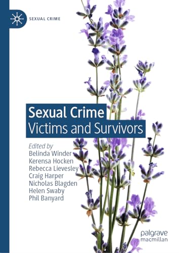 Stock image for Sexual Crime: Victims and Survivors for sale by GF Books, Inc.