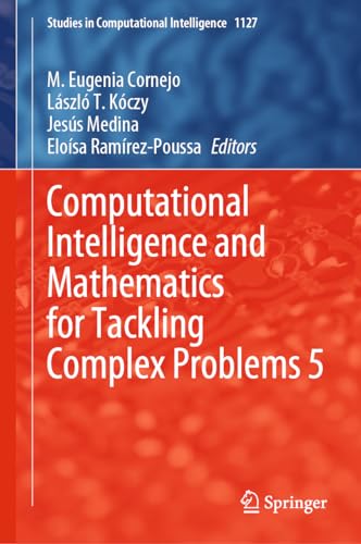 Immagine dell'editore per Computational Intelligence and Mathematics for Tackling Complex Problems 5 (Studies in Computational Intelligence, 1127) venduto da Ria Christie Collections