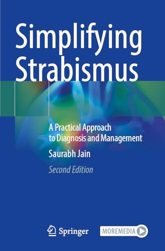 9783031469992: Simplifying Strabismus: A Practical Approach to Diagnosis and Management