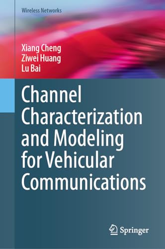 Stock image for Channel Characterization and Modeling for Vehicular Communications for sale by GreatBookPrices