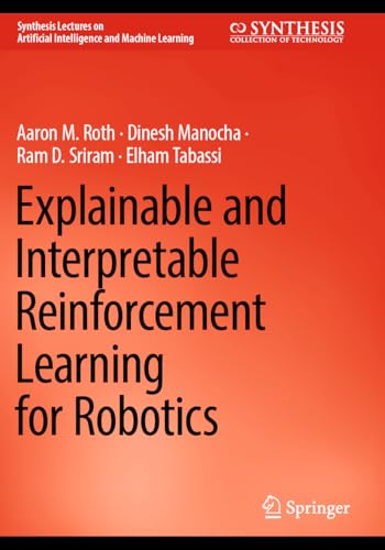 Image d'archives pour Explainable and Interpretable Reinforcement Learning for Robotics mis en vente par AHA-BUCH GmbH
