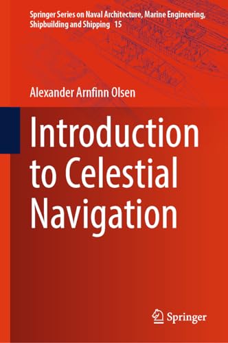 9783031475412: Introduction to Celestial Navigation: 15