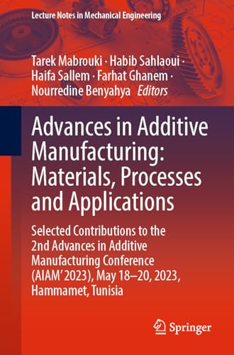 Stock image for Advances in Additive Manufacturing: Materials, Processes and Applications (Paperback) for sale by CitiRetail