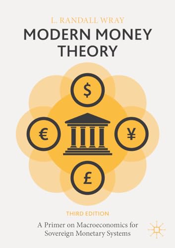 Stock image for Modern Money Theory for sale by BuchWeltWeit Ludwig Meier e.K.