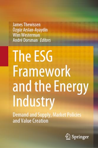 Imagen de archivo de Esg Framework and the Energy Industry : Demand and Supply, Market Policies and Value Creation a la venta por GreatBookPrices