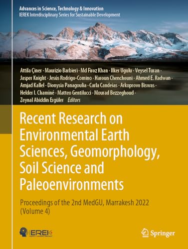 Imagen de archivo de Recent Research on Environmental Earth Sciences, Geomorphology, Soil Science and Paleoenvironments: Proceedings of the 2nd MedGU, Marrakesh 2022 . in Science, Technology & Innovation) a la venta por Brook Bookstore