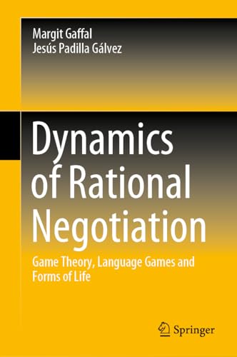 Beispielbild fr Dynamics of Rational Negotiation zum Verkauf von Blackwell's