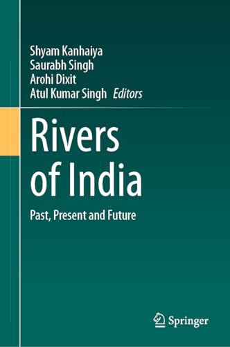 Stock image for Rivers of India: Past, Present and Future for sale by Revaluation Books