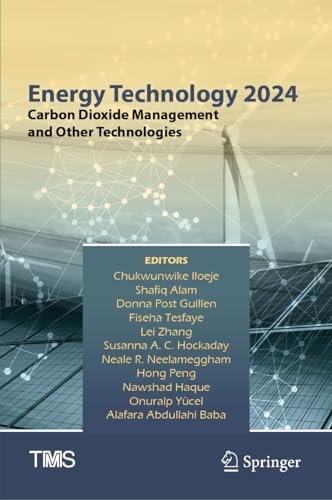 9783031502439: Energy Technology 2024: Carbon Dioxide Management and Other Technologies